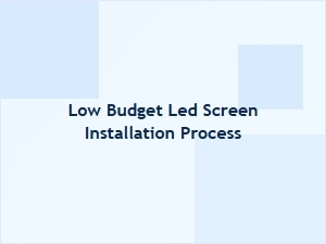 How to Install a Low Budget Led Screen
